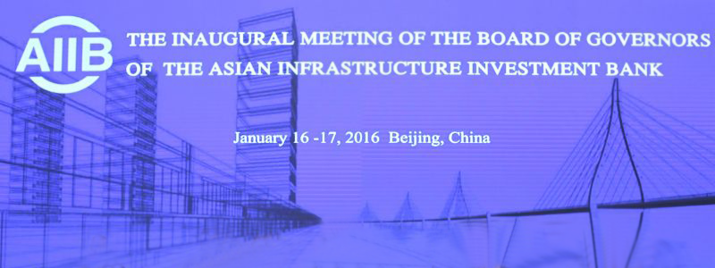 Inaugural meeting of the Board of Governors of the Asian Infrastructure Investment Bank
