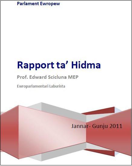 Rapport ta’ Hidma Jannar – Gunju 2011 Prof. Edward Scicluna MEP